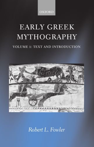 Early Greek Mythography Volume 1 Text and Introduction [Hardcover]