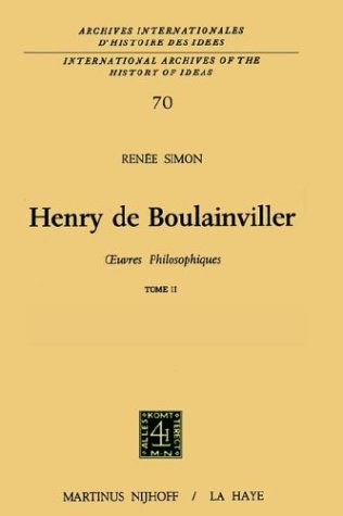 Henry de Boulainviller Tome II: 0euvres philosophiques [Hardcover]