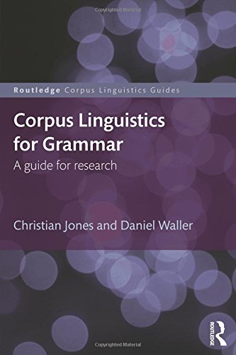 Corpus Linguistics for Grammar A guide for research [Paperback]