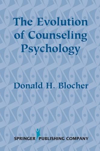 The Evolution of Counseling Psychology [Hardcover]