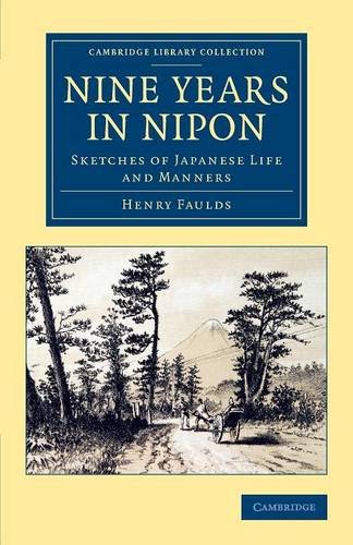 Nine Years in Nipon Sketches of Japanese Life and Manners [Paperback]
