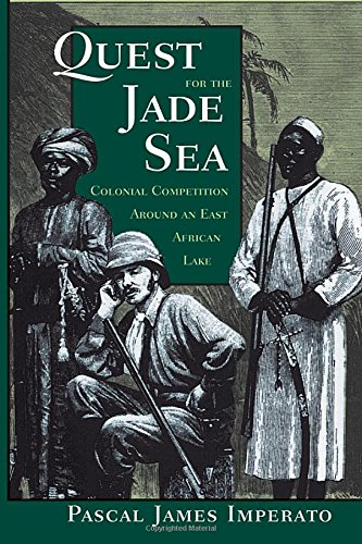 Quest For The Jade Sea Colonial Competition Around An East African Lake [Paperback]