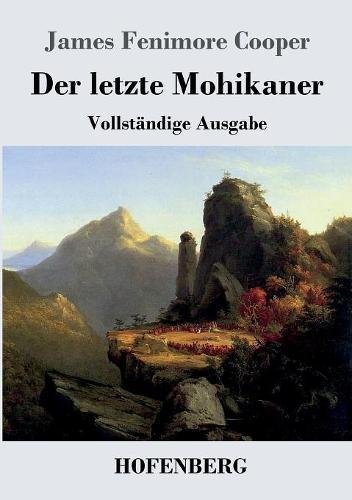 Der Letzte Mohikaner (german Edition) [Paperback]
