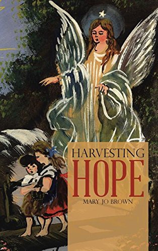 Harvesting Hope [Hardcover]