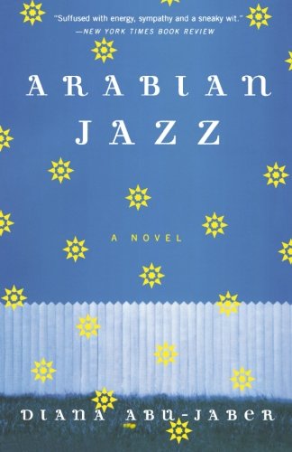 Arabian Jazz A Novel [Paperback]