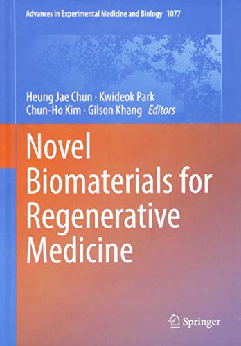 Novel Biomaterials for Regenerative Medicine [Hardcover]