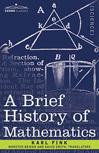 A Brief History Of Mathematics [Paperback]