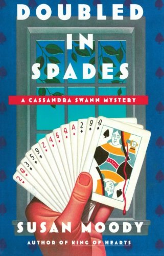 Doubled in Spades A Cassandra Swann Mystery [Paperback]