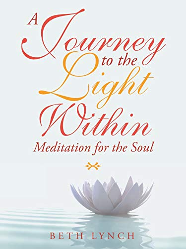 Journey to Light  Meditation for the Soul [Paperback]