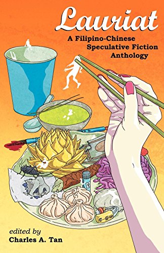 Lauriat A Filipino-Chinese Speculative Fiction Anthology [Paperback]