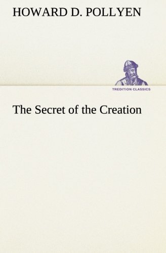 Secret of the Creation [Paperback]