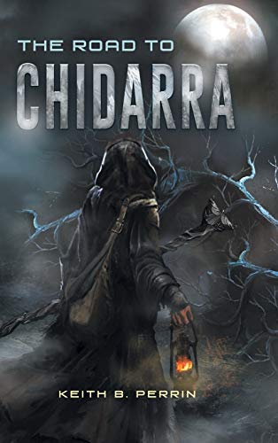 The Road To Chidarra [Hardcover]