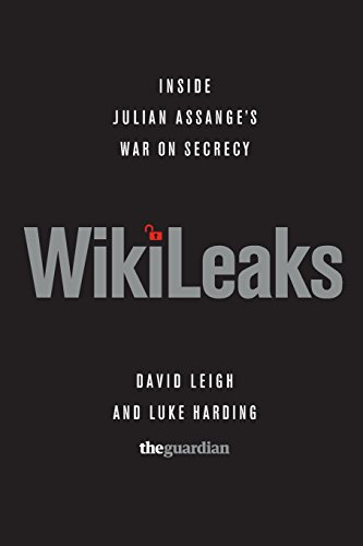 WikiLeaks Inside Julian Assange's War on Secrecy [Paperback]