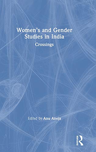 Womens and Gender Studies in India Crossings [Hardcover]