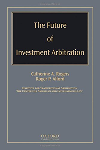 The Future of Investment Arbitration [Hardcover]