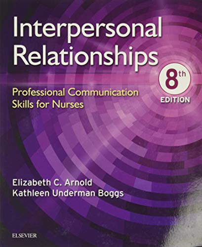 Interpersonal Relationships Professional Communication Skills for Nurses [Paperback]