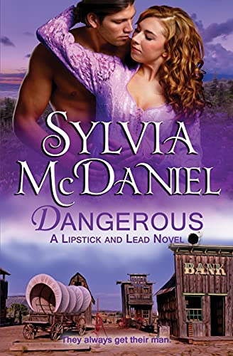 Dangerous (lipstick And Lead) (volume 3) [Paperback]