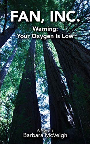 FAN, INC.  Warning Your Oxygen Is Low [Paperback]