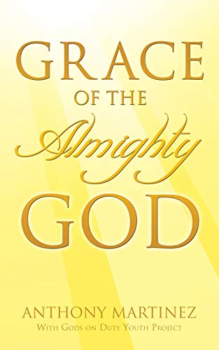 Grace Of The Almighty God [Paperback]