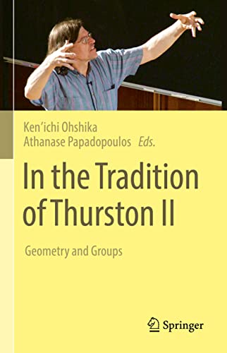 In the Tradition of Thurston II Geometry and Groups [Hardcover]