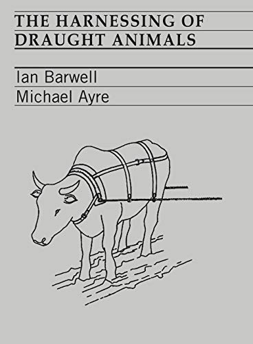 The Harnessing of Draught Animals [Paperback]