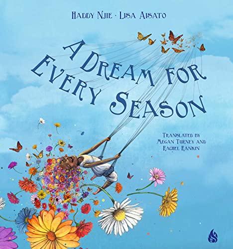 A Dream For Every Season [Hardcover]