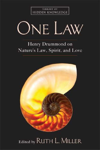 One Law Henry Drummond on Nature&39s Law, Spirit, and Love [Hardcover]