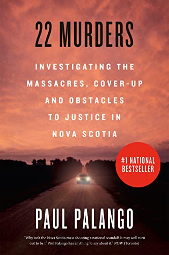 22 Murders Investigating the Massacres, Cover-up and Obstacles to Justice in No [Paperback]
