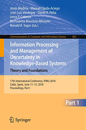 Information Processing and Management of Uncertainty in Knowledge-Based Systems. [Paperback]