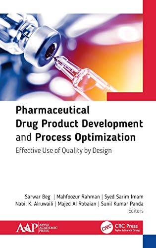 Pharmaceutical Drug Product Development and Process Optimization Effective Use  [Hardcover]