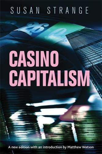 Casino Capitalism with an introduction by Matthew Watson [Hardcover]
