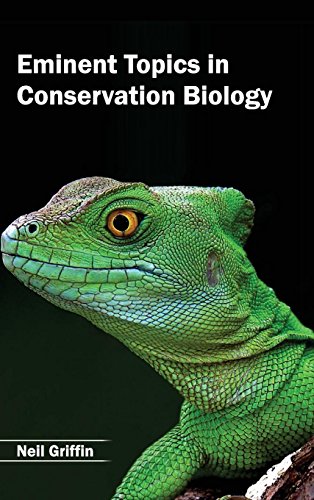 Eminent Topics In Conservation Biology [Hardcover]