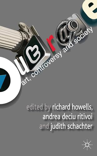 Outrage: Art, Controversy, and Society [Hardcover]