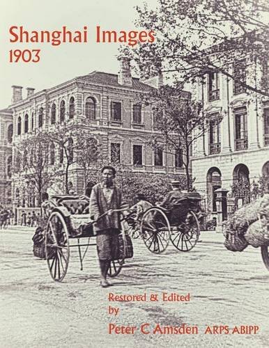 Shanghai Images 1903 [Paperback]