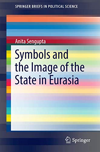 Symbols and the Image of the State in Eurasia [Paperback]