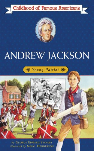Andrew Jackson Young Patriot [Paperback]