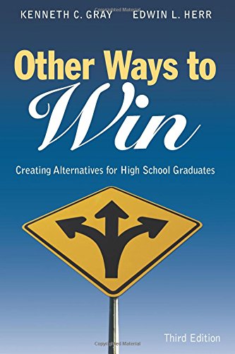 Other Ways to Win Creating Alternatives for High School Graduates [Paperback]