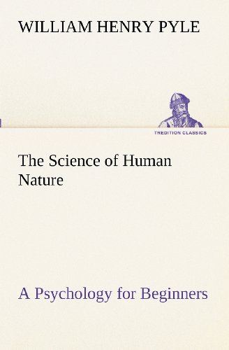 Science of Human Nature a Psychology for Beginners [Paperback]