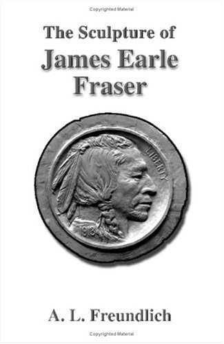 The Sculpture Of James Earle Fraser [Paperback]