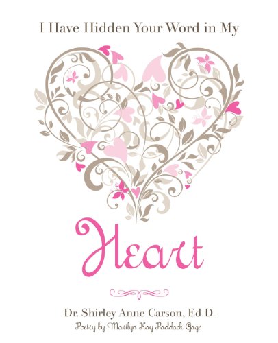 I Have Hidden Your Word In My Heart [Paperback]