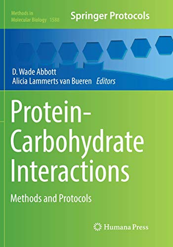 Protein-Carbohydrate Interactions Methods and Protocols [Paperback]
