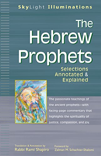 The Hebrew Prophets Selections Annotated &amp Explained [Hardcover]