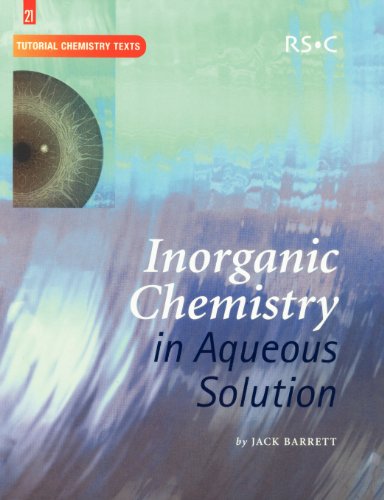 Inorganic Chemistry in Aqueous Solution RSC [Paperback]