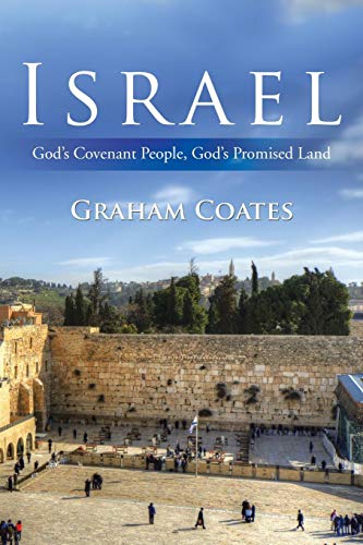 Israel  God's Covenant People, God's Promised Land [Paperback]