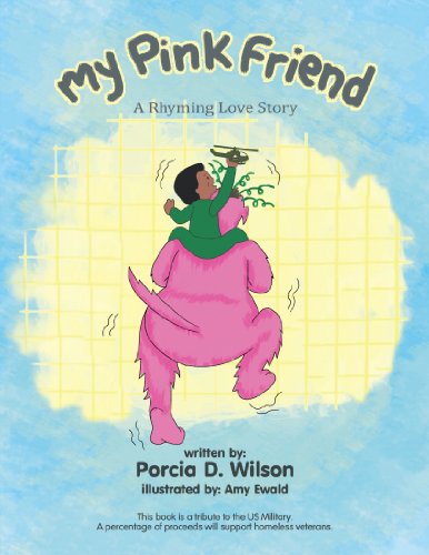 My Pink Friend  A Rhyming Love Story [Paperback]