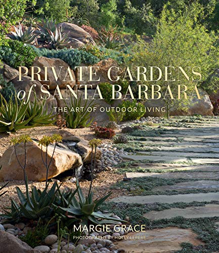 Private Gardens Of Santa Barbara         [CLOTH               ]