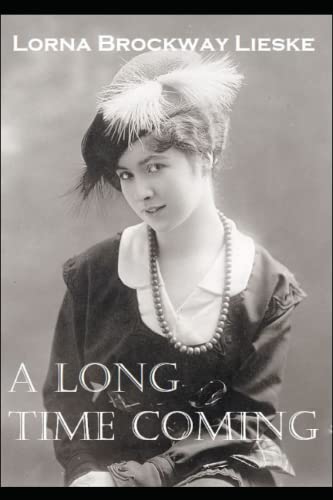 A Long Time Coming [Paperback]