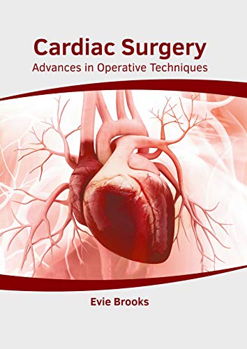 Cardiac Surgery Advances in Operative Techniques [Hardcover]