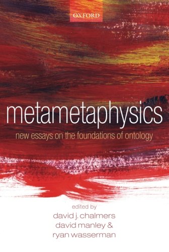 Metametaphysics New Essays on the Foundations of Ontology [Paperback]