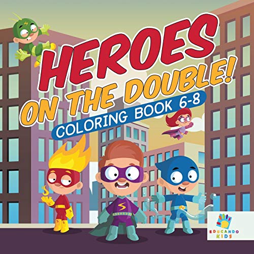 Heroes on the Double Coloring Book 6-8 [Paperback]